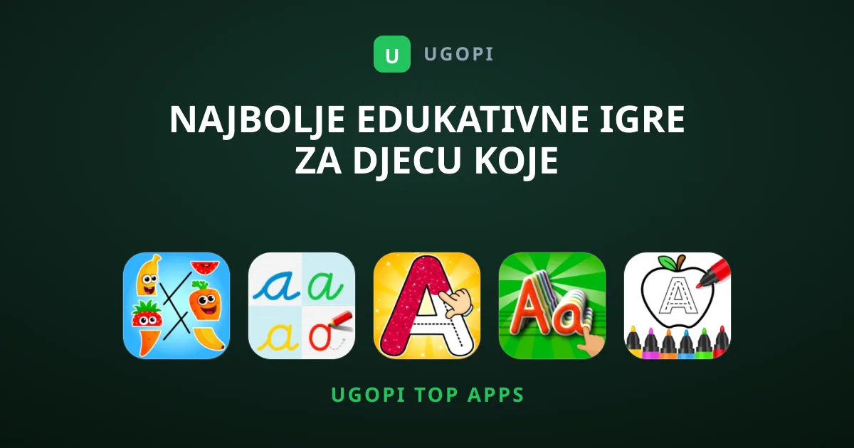 Najbolje Edukativne Igre za Djecu Koje Preporučujemo